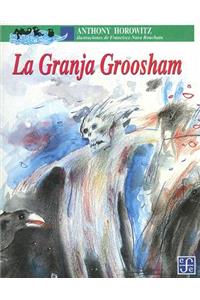 La Granja Groosham