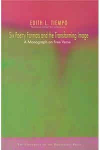 Six Poetry Formats and the Transforming Image