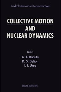 Collective Motion and Nuclear Dynamics