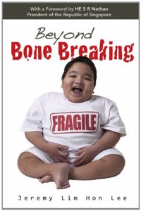 Beyond Bone Breaking