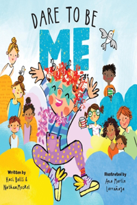 Dare to Be Me