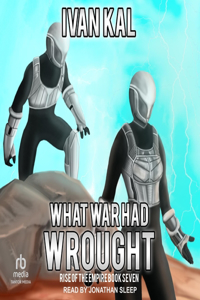 What War Had Wrought