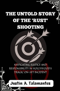 Untold Story of the 'Rust' Shooting
