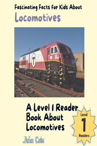 Fascinating Facts for Kids About Locomotives
