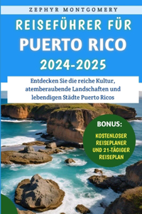 Reiseführer für Puerto Rico 2024-2025
