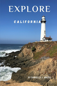 Explore California