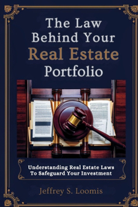 The Law Behind Your Real Estate Portfolio