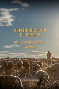 Caminando con el Pastor
