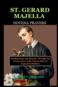 St. Gerard Majella Novena Prayers