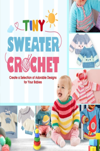 Tiny Sweater Crochet