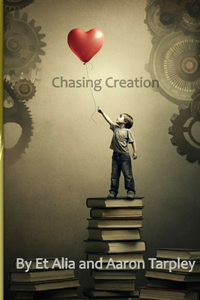 Chasing Creation