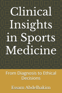 Clinical Insights in Sports Medicine