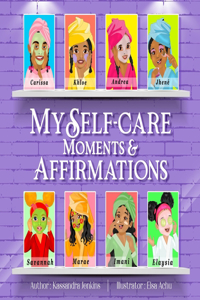 My Self-Care Moments & Affirmations