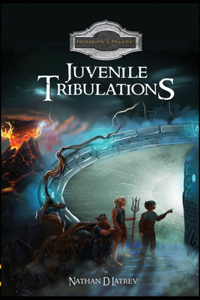 Juvenile Tribulations