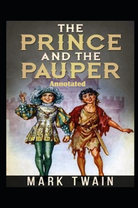 The Prince and the Pauper Annotated