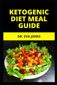 KЕtОgЕnІС DІЕt Meal Guide