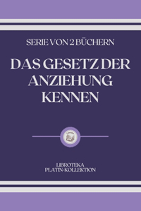 Das Gesetz Der Anziehung Kennen