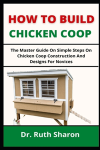 How to Build Chicken COOP