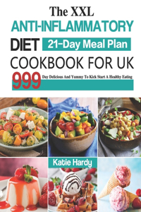 The XXL Anti-Inflammatory Diet Cookbook for UK