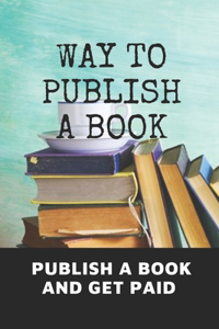 Way To Publish A Book