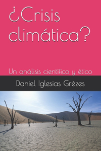 ¿Crisis climática?