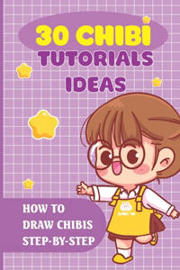 30 Chibi Tutorials Ideas