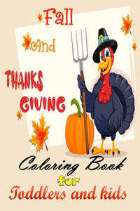 Fall and Thanksgiving Coloring Book For Toddlers and Kids