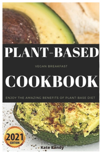 Plant-Based Vegan Breakfast Cookbook