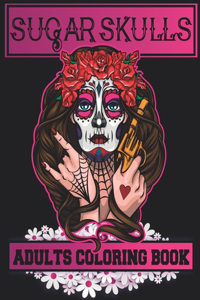 Sugar Skulls Adults Coloring Book
