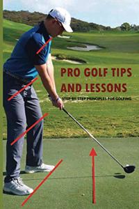 Pro Golf Tips And Lessons