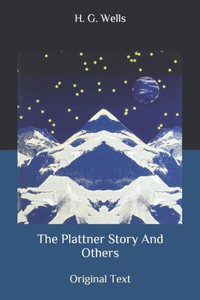 The Plattner Story And Others