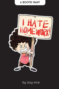 I Hate Homework