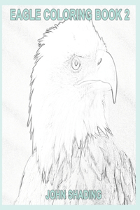 Eagle Coloring Book 2