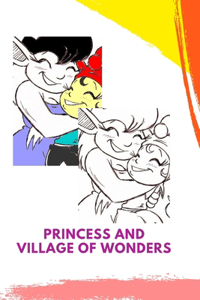 Princess And Village Of Wonders