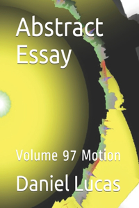 Abstract Essay