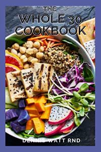 The Whole 30 Cookbook