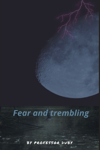 Fear and trembling annotated