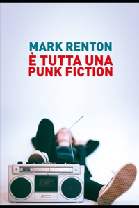 E' tutta una punk fiction