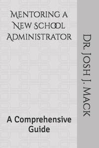 Mentoring a New School Administrator