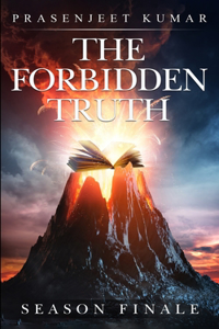 Forbidden Truth: Season Finale