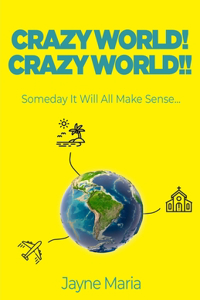 Crazy World! Crazy World!!