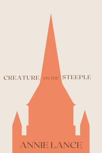 Creature on the Steeple