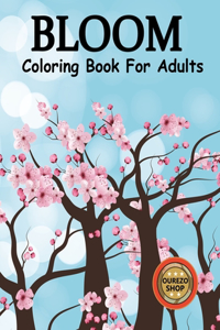 Bloom Coloring Book For Adults