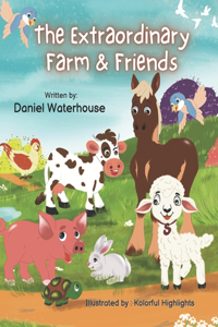 Extraordinary Farm & Friends