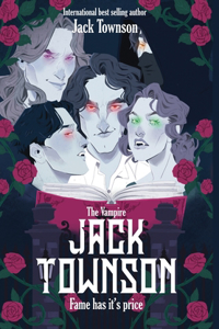 Vampire Jack Townson - Fame Has Its Price