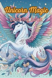 Unicorn Magic Coloring Book