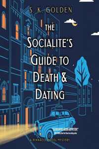 Socialite's Guide to Death and Dating