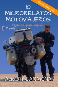 10 Microrelatos motoviajeros (Parte 3)