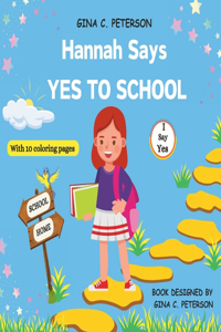 Hannah Says YES TO SCHOOL
