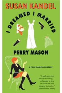 I Dreamed I Married Perry Mason